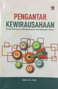 Image of Pengantar Kewirausahaan; Untuk Mahasiswa, Wirausahawan, dan Kalangan Umum