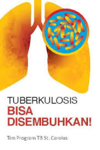 Image of Tuberkulosis Bisa Disembuhkan