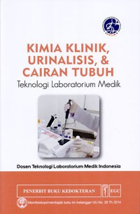 Image of Kimia Klinik, Urinalisis, & Cairan Tubuh Teknologi Laboratorium Medik