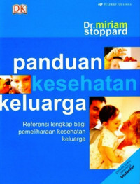 Image of Panduan Kesehatan Keluarga: Referensi Lengkap Bagi Pemeliharaan Kesehatan Keluarga