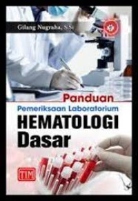 Image of Panduan Pemeriksaan Laboratorium Hematologi Dasar