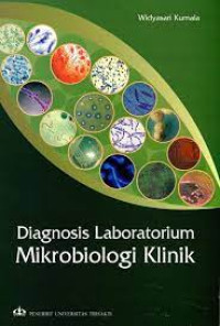 Image of Buku Ajar Diagnosis Laboratorium Mikrobiologi Klinik