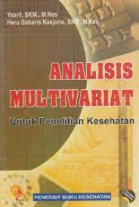 Image of Analisis Multivariant Untuk Penelitian Kesehatan