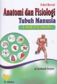Image of Anatomi dan Fisiologi Tubuh Manusia Untuk Paramedis