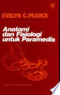 Image of Anatomi dan Fisiologi untuk Paramedis