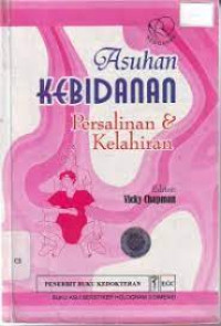 Image of Asuhan Kebidanan : Persalinan & Kelahiran