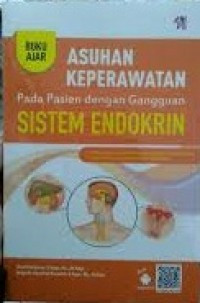 Image of Asuhan Keperawatan Pada Pasien dengan Gangguan Sistem Endokrin