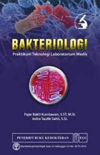 Image of Bakteriologi; Praktikum Teknologi Laboratorium Medik