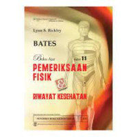 Image of BATES: Buku Saku Pemeriksaan Fisik & Riwayat Kesehatan Edisi 11