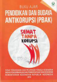 Image of Buku Ajar Pendidikan dan Budaya Antikorupsi (PBAK)