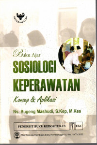 Image of Buku Ajar Sosiologi Keperawatan Konsep dan Aplikasi