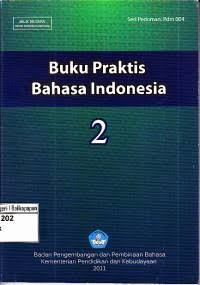 Image of Buku Praktis Bahasa indonesia 2