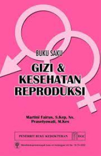Image of Buku Saku Gizi & Kesehatan Reproduksi