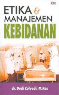 Image of Etika & Manajemen Kebidanan memek