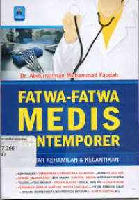 Image of Fatwa-Fatwa Medis Kontemporer Seputar Kehamilan & Kecantikan