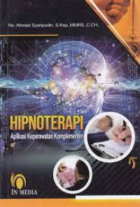Image of Hipnoterapi Aplikasi Keperawatan Komplementer