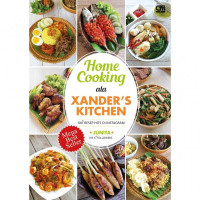 Image of Home cooking ala Xander's Kitchen : 100+ resep hits di Instagram