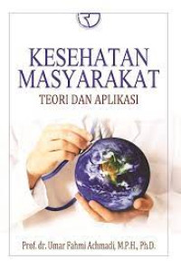 Image of Kesehatan Masyarakat : Teori dan Aplikasinya