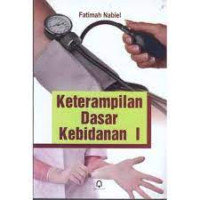 Image of Keterampilan Dasar Kebidanan I