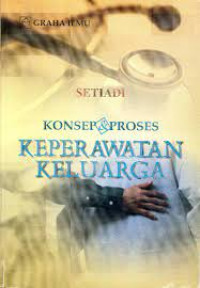 Image of Konsep & Proses Keperawatan Keluarga