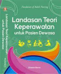 Image of Landasan Teori Keperawatan Untuk Pasien Dewasa