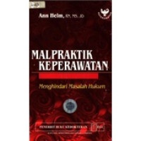 Image of Malpraktik Keperawatan: Menghindari Masalah Hukum