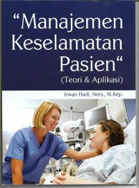 Image of Manajemen Keselamatan Pasien (Teori dan Aplikasi)