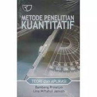 Image of Metode Penelitian Kuantitatif: Teori dan Aplikasi