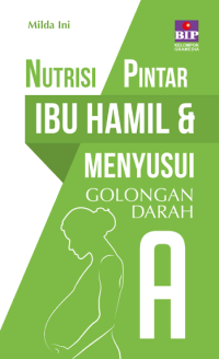 Image of Nutrisi Pintar Ibu Hamil & Menyusui Golongan Darah A