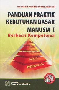 Image of Panduan Praktik Kebutuhan Dasar Manusia I Berbasis Kompetensi