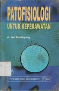Image of Patofisiologi untuk Keperawatan