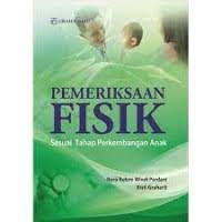 Image of Pemeriksaan Fisik Sesuai Tahap Perkembangan Anak