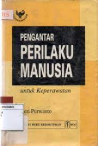 Image of Pengantar Perilaku Manusia untuk Keperawatan
