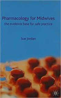 Image of Pharmacology for Midwives : The Evidence Base for Safe Practice