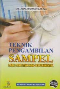Image of Teknik Pengambilan Sampel Pada Penelitian Non-Eksperimental