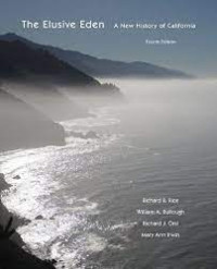 Image of The Elusive Eden : A New Histori of California Fourth Edition