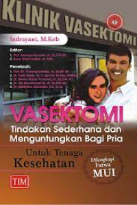 Image of Vasektomi : Tindakan Sederhana dan Menguntungkan Bagi Pria